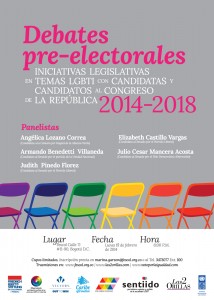 Debates pre-electorales 2014-2018. Iniciativas legislativas en temas LGBTI con candadatas y candidatos al Congreso de la república. Panelistas: Angélica Lozano Correa (Alianza Verde), Elizabeth Castillo Vargas (Partido Liberal), Armando Bendetti Villaneda (Partido de la Unidad Nacioanl), Julio Cesar Mancera Acosta (Polo Democrático Alternativo), Judith Pinedo Florez (Partido Liberal). Lugar: Fescol Calle 71 #11-90, Bogotá D.C.. Fecha: Lunes 17 de Febrero de 2014. Hora: 6:00 p.m. Cupos limitados, inscripción previa en marina.garzon@fesco.org.co o al Tel. 3473077 Ext. 100. Transmisiones en: www.fescol.org.co | www.las2orillas.com | www.votoporlaigualdad.com.