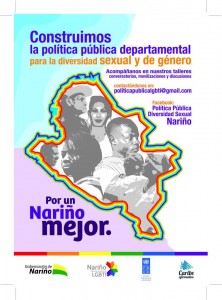 Acompáñanos en nuestros talleres conversatorios, movilizaciones y discusiones. Contactándonos en: politicapublicalgbti@gmail.com. Facebook: Política Pública Diversidad Sexual Nariño. Por un Nariño mejor.