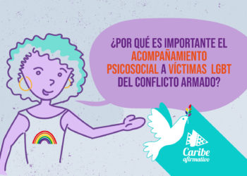 Importancia del acompañamiento psicosocial a personas LGBT víctimas del conflicto armado